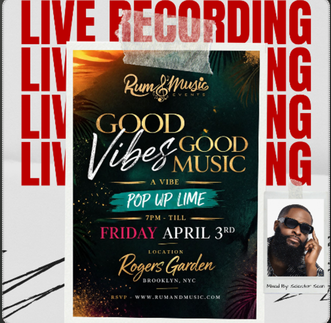 Good Vibes Good Music Pop Up Lime – Rum & Music x Selector Sean