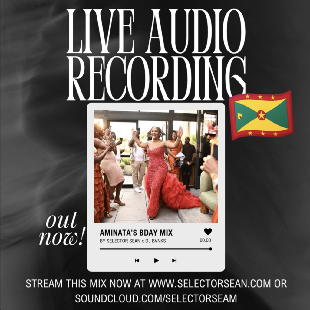 Aminata’s Bday Mix – Live Recording – Grenada Soca